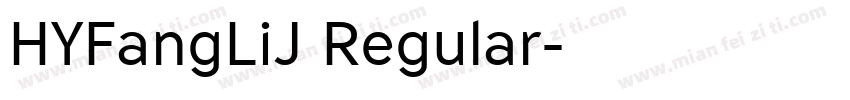 HYFangLiJ Regular字体转换